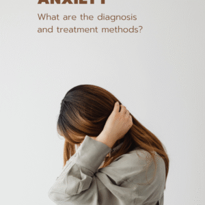 Anxiety